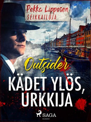 cover image of Kädet ylös, urkkija